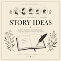 Story Ideas Guide cover — warm cream with journal and family silhouette illustrations